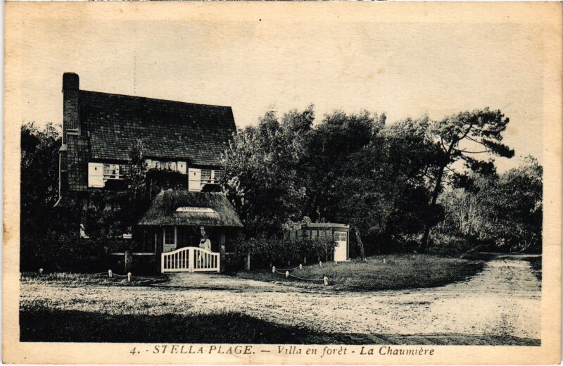 Carte postale ancienne Stella-Plage Villa en Foret La Chaumiere