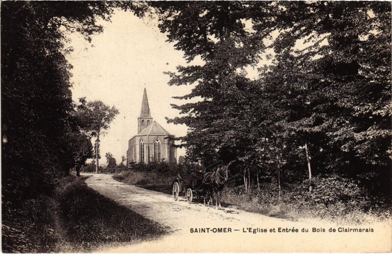 Carte postale ancienne Saint-Omer Eglise Entrée du Bois de Claimarais à Saint-Omer