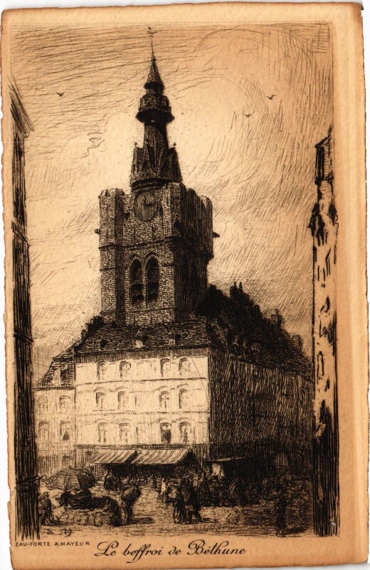 Carte postale ancienne Béthune Le Beffroi à Béthune