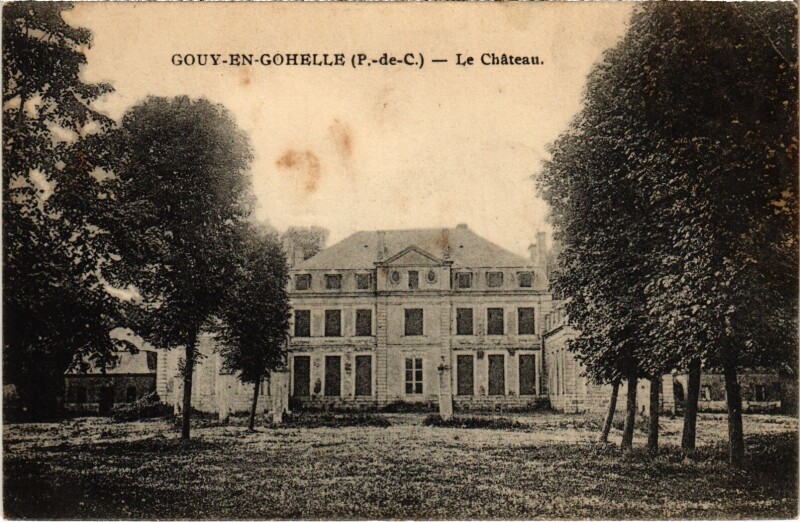 Carte postale ancienne Gouy-en-Gohelle Le Chateau
