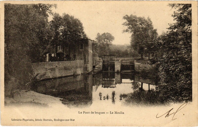 Carte postale ancienne Pont de Briques le Moulin
