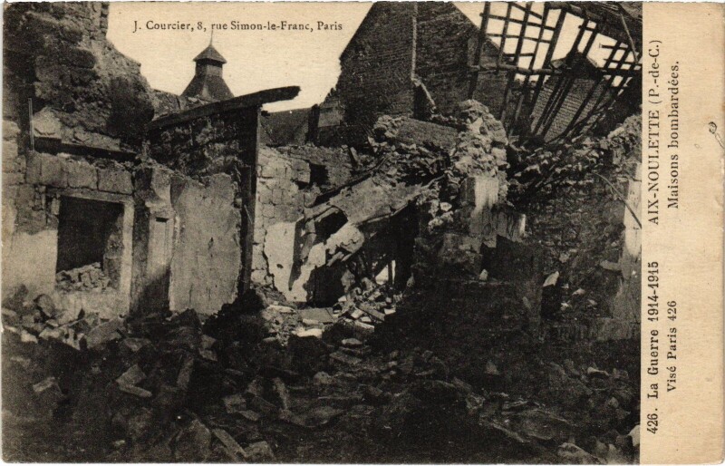 Carte postale ancienne Aix-Noulette Maisons bombardées Guerre à Aix-Noulette