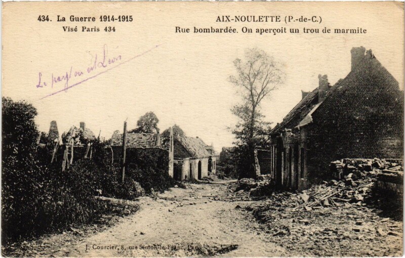 Carte postale ancienne Aix-Noulette rue bombardée Guerre à Aix-Noulette