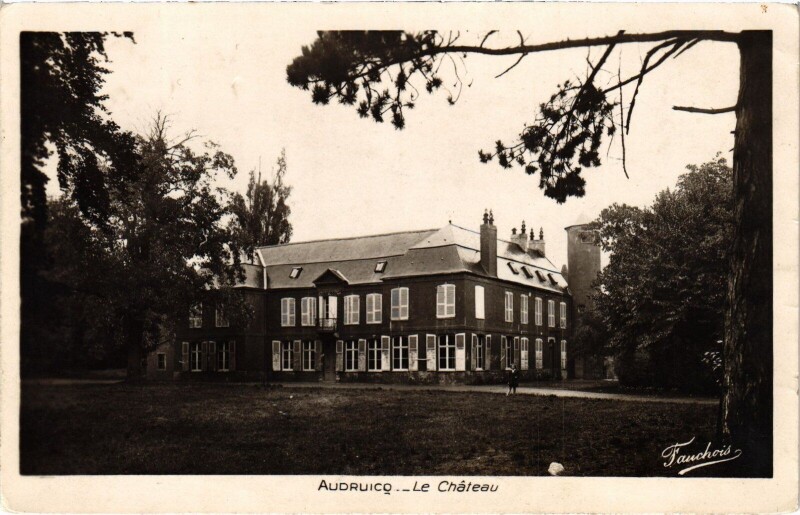 Carte postale ancienne Audruicq le Chateau à Audruicq
