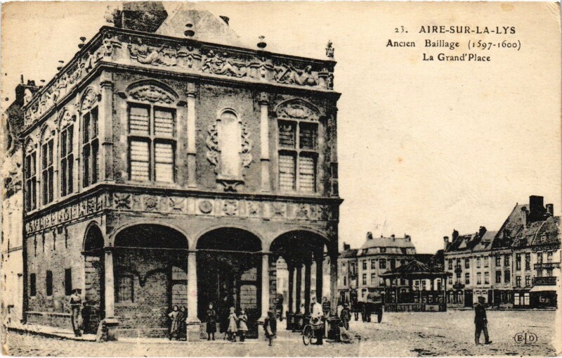 Carte postale ancienne Aire-sur-la-Lys Ancien Baillage Grande Place à Aire-sur-la-Lys