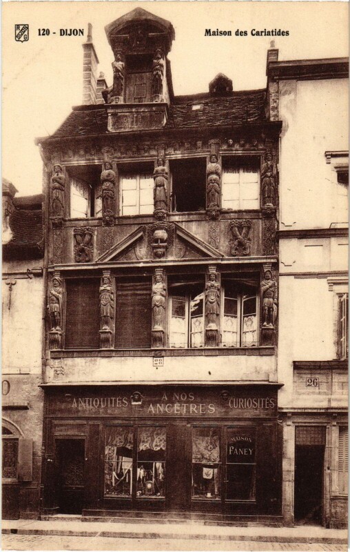 Carte postale ancienne Dijon Maison de Cariatides à Dijon