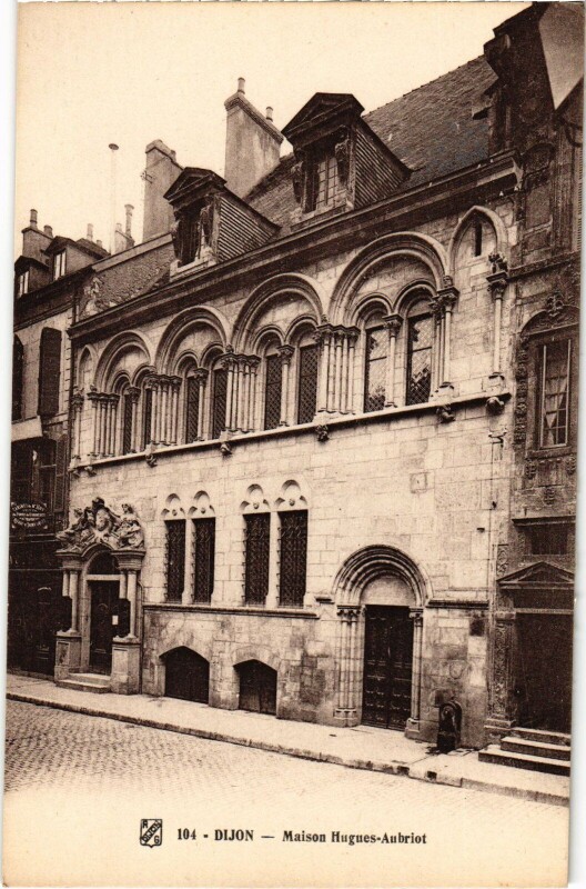 Carte postale ancienne Dijon Maison Hugues Aubriot à Dijon