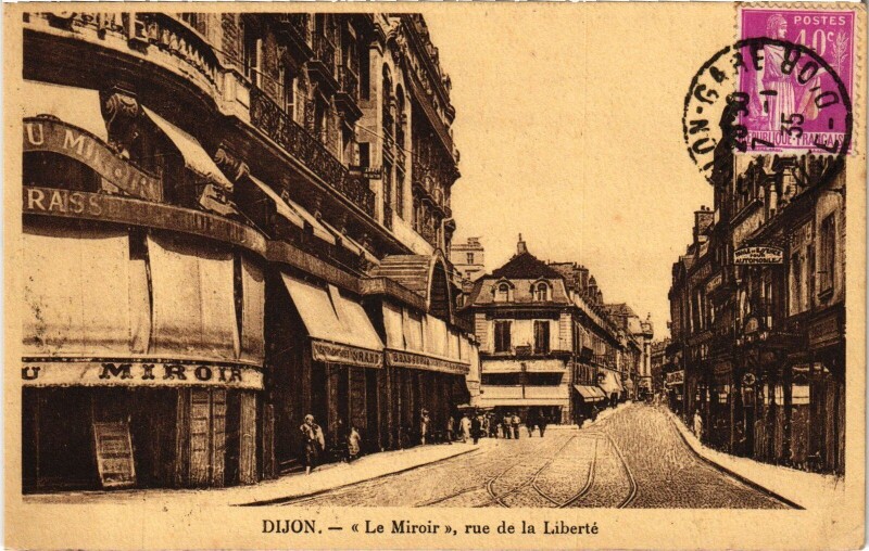 Carte postale ancienne Dijon Le Miroir rue de la Liberte à Dijon