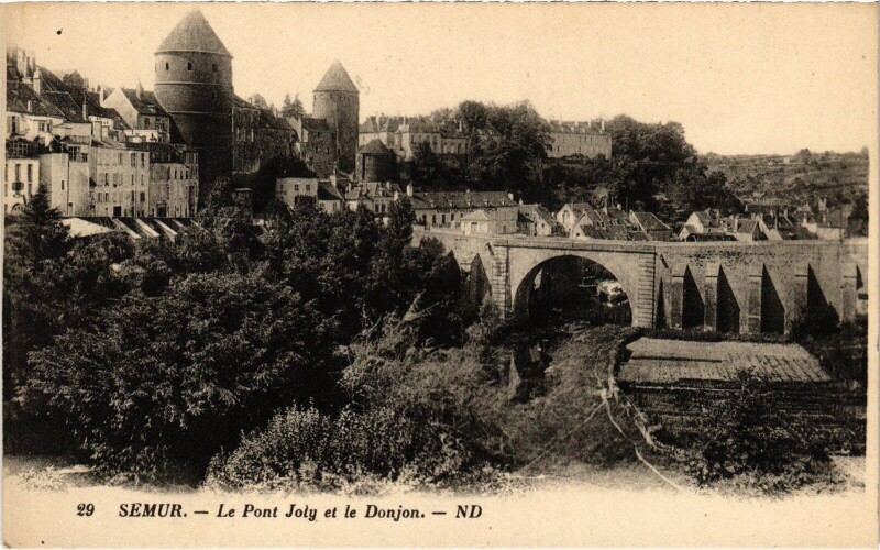 Carte postale ancienne Semur Pont Joly et le Donjon