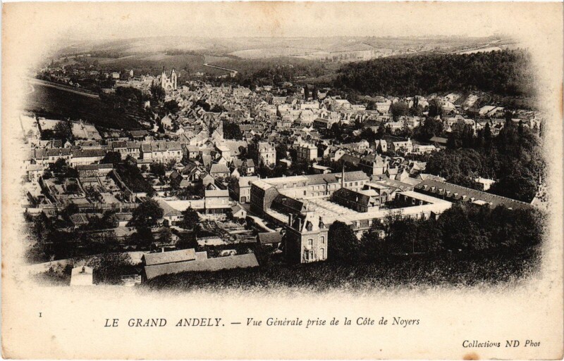 Carte postale ancienne Le Grand Andely vue générale prise de la Cote de Noyers à Noyers