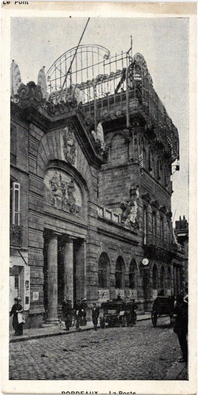 Carte postale ancienne Bordeaux La Poste à Bordeaux