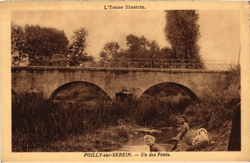 Carte postale ancienne Poilly-sur-Serein un des ponts à Poilly-sur-Serein