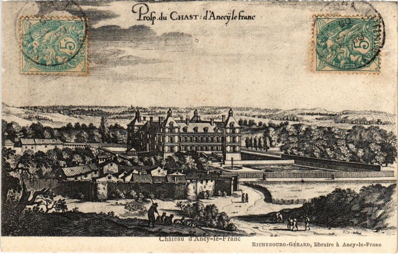 Carte postale ancienne Chateau de Ancy-le-Franc à Ancy-le-Franc