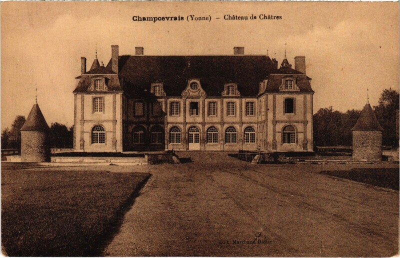 Carte postale ancienne Champcevrais Chateau de Chatres à Champcevrais