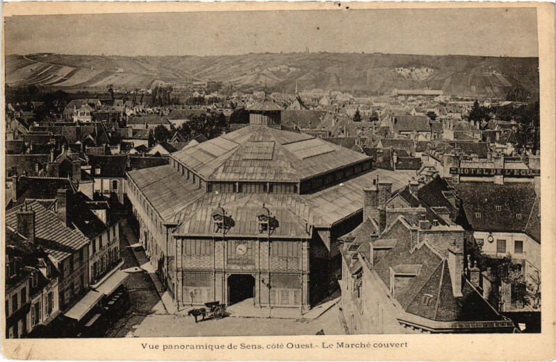 Carte postale ancienne Sens vue panoramique Marché couvert