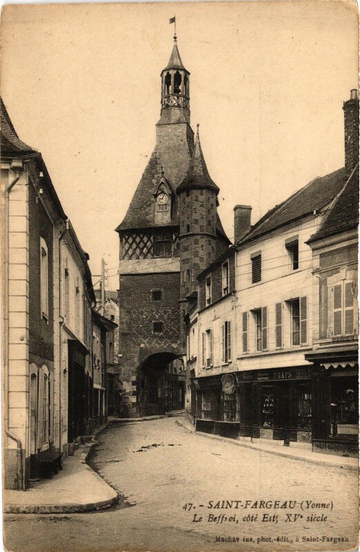 Carte postale ancienne Saint-Fargeau Le Beffroi à Saint-Fargeau