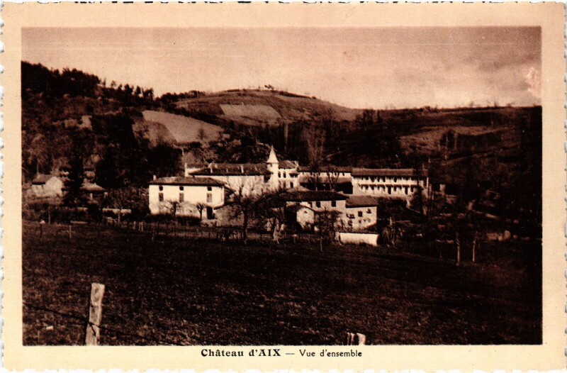 Carte postale ancienne Chateau de Aix vue d'ensemble