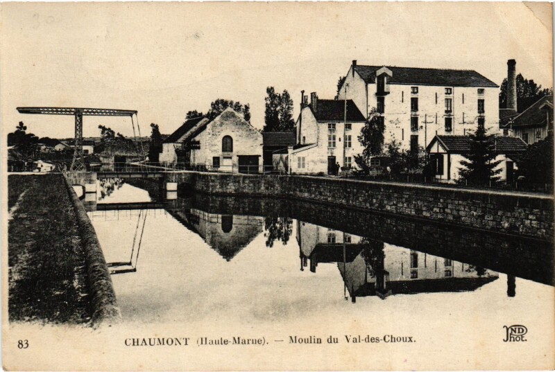 Carte postale ancienne Chaumont Moulin du Val-des-Choux à Chaumont