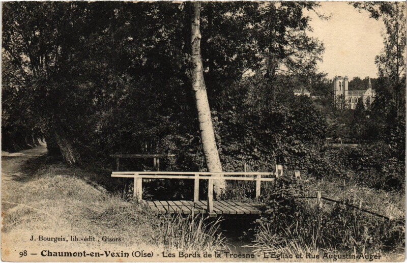 Carte postale ancienne Chaumont-en-Vexin Bords de la Troesne Rue Augustin-Auger à Chaumont-en-Vexin