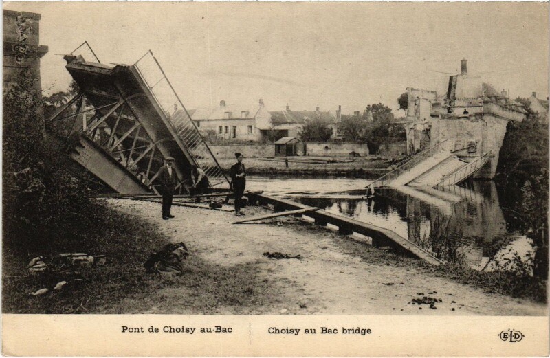 Carte postale ancienne Choisy-au-Bac Pont Guerre à Choisy-au-Bac