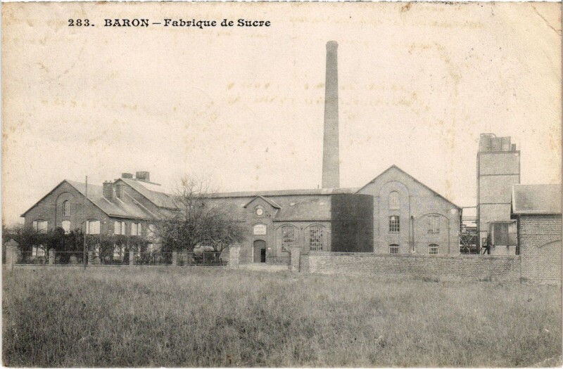 Carte postale ancienne Baron Fabrique de Sucre à Baron