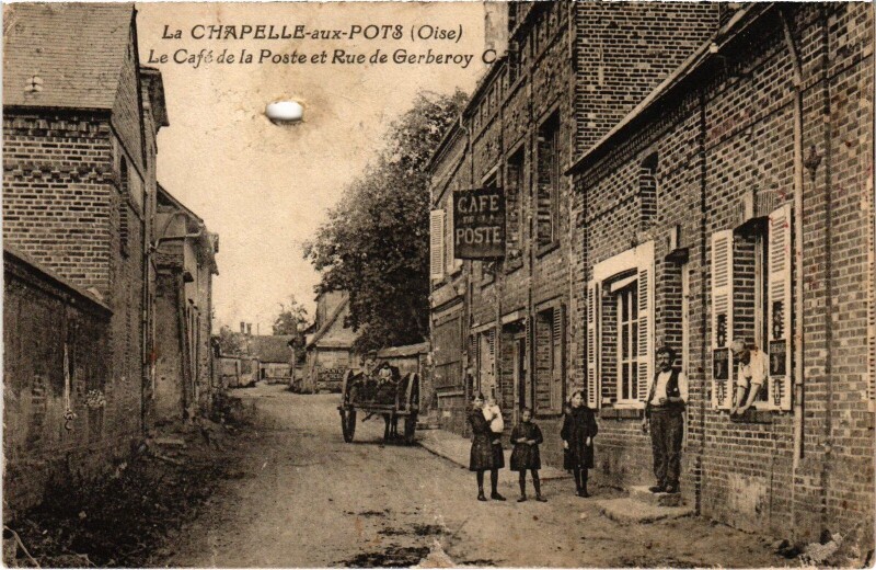 Carte postale ancienne La Chapelle-aux-Pots Café de la Poste Rue de Gerberoy à Gerberoy