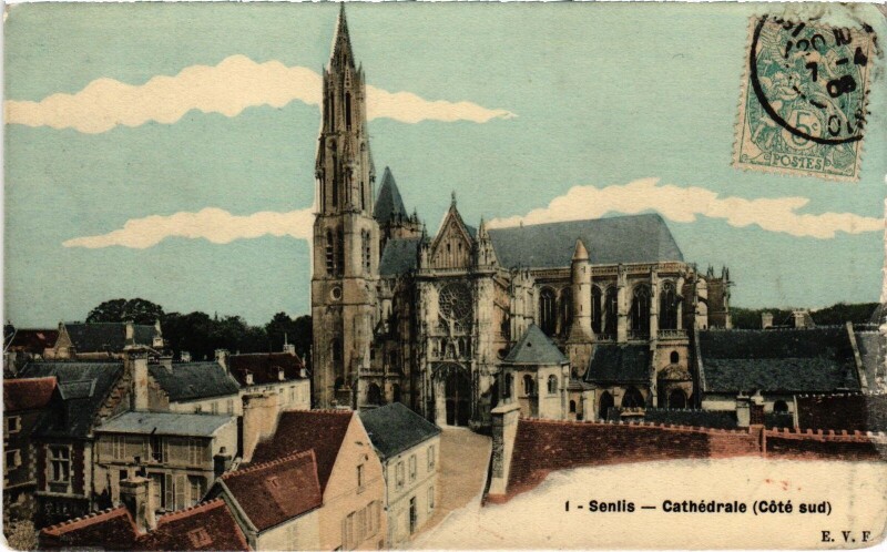 Carte postale ancienne Senlis La Cathédrale à Senlis
