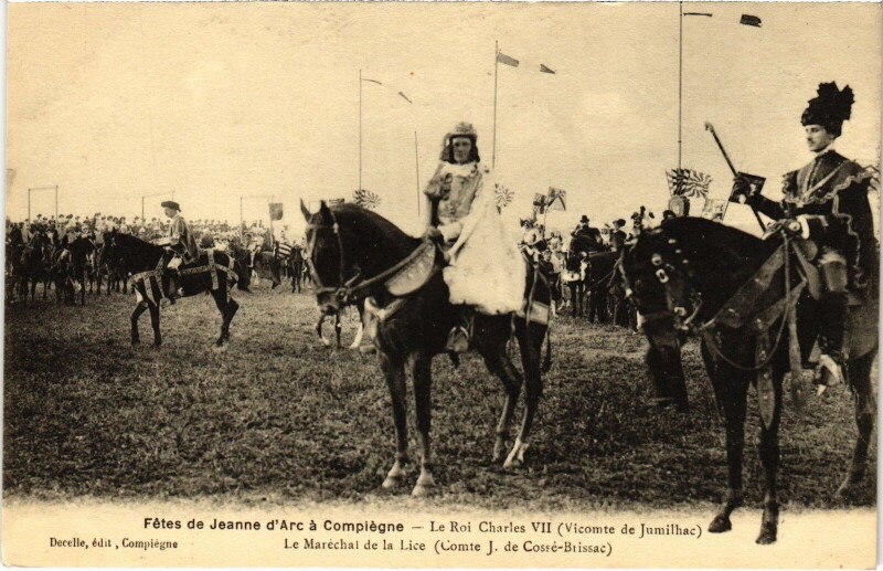 Carte postale ancienne Compiegne Fetes de Jeanne d'Arc Roi Charles Vii