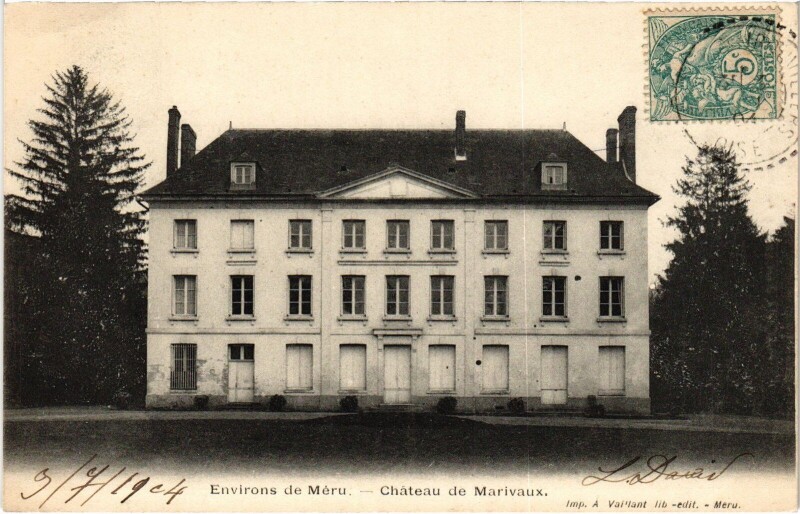 Carte postale ancienne Méru Chateau de Marivaux à Méru