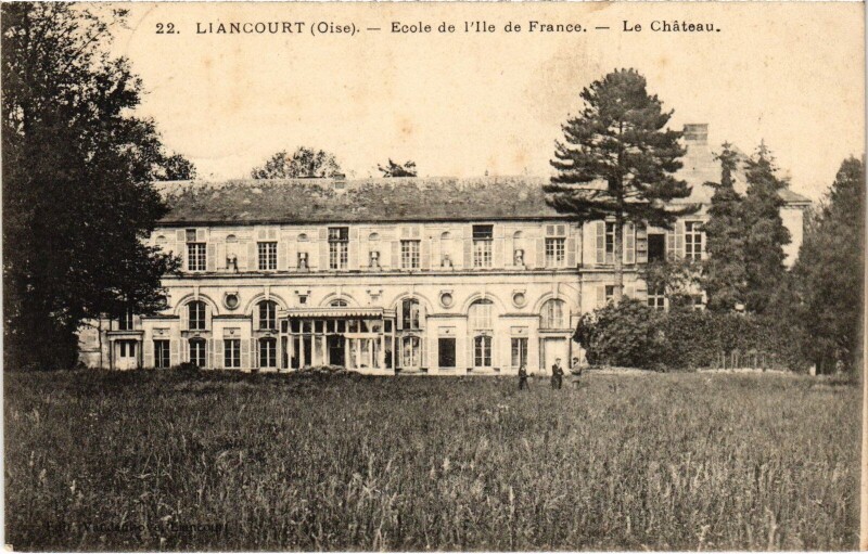 Carte postale ancienne Liancourt Le Chateau Ecole de l'ile de France à Liancourt
