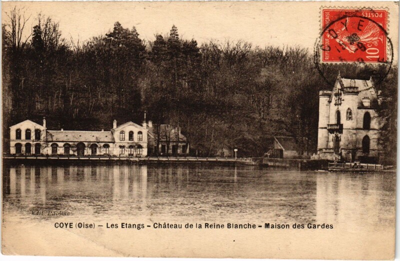 Carte postale ancienne Coye Les Etangs Chateau de la reine-Blanche