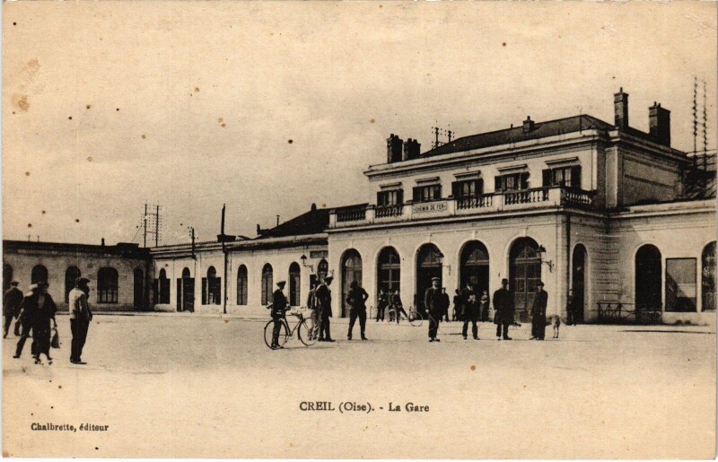 Carte postale ancienne Creil La Gare Railway à Creil