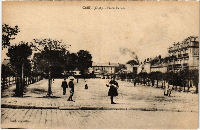 Carte postale ancienne Creil Place Carnot à Creil