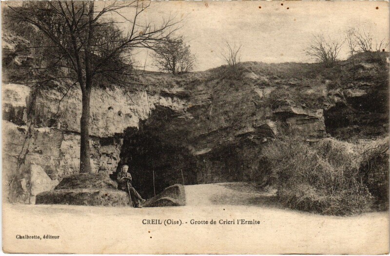 Carte postale ancienne Creil Grotte de Crieri l'Ermite à Creil
