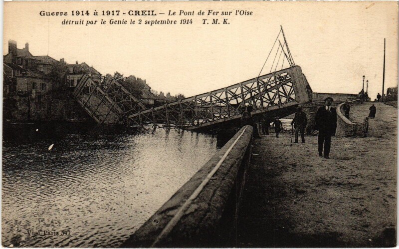 Carte postale ancienne Creil Pont de Fer Guerre à Creil