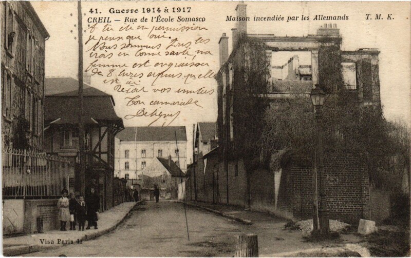 Carte postale ancienne Creil rue de l'Ecole Seomasco Guerre à Creil