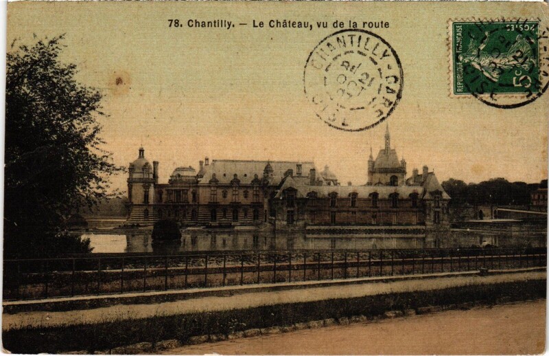 Carte postale ancienne Chantilly Le Chateau à Antilly