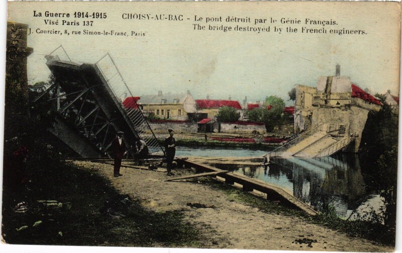 Carte postale ancienne Choisy-au-Bac pont détruit Guerre à Choisy-au-Bac
