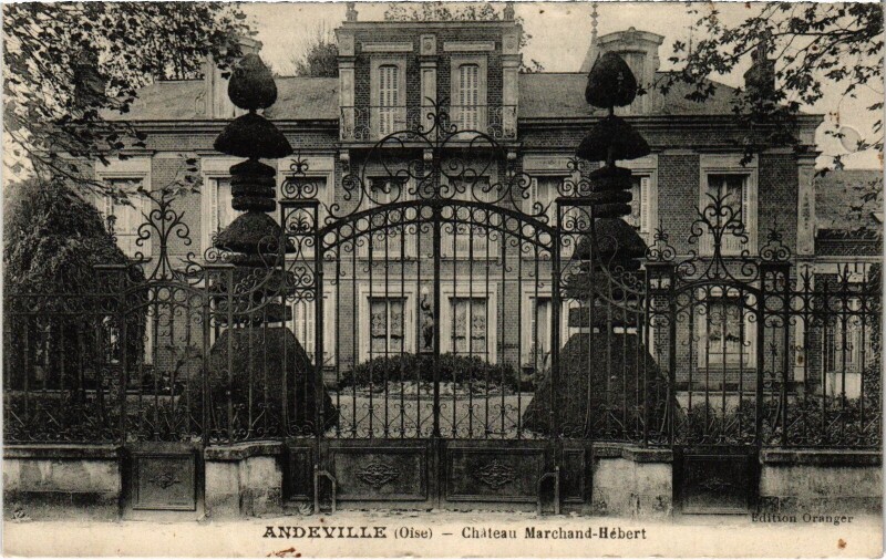 Carte postale ancienne Andeville Chateau Marchand-Hébert à Andeville
