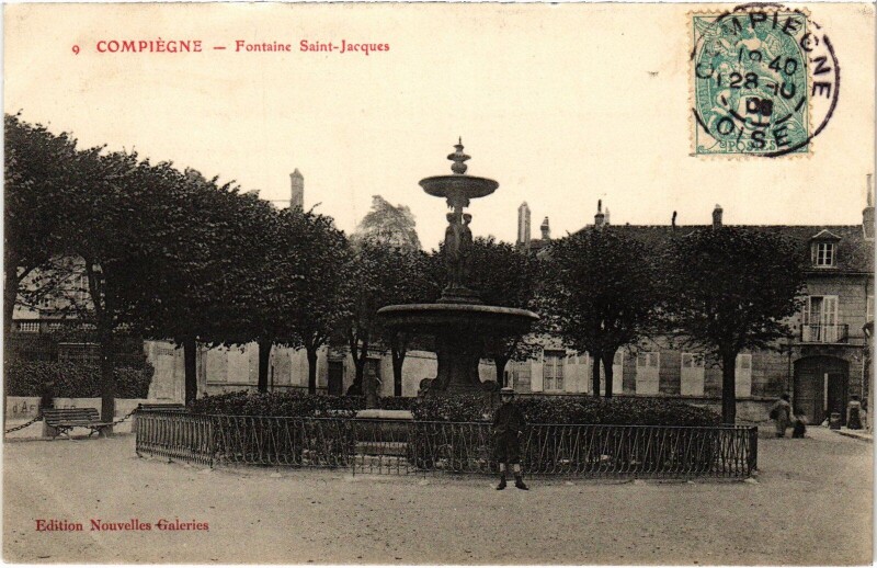 Carte postale ancienne COmpiegne Fontaine Saint-Jacques