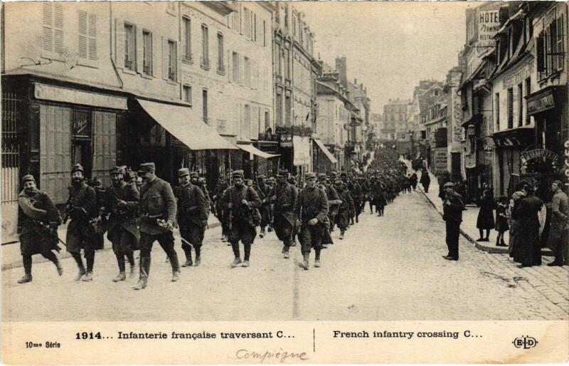 Carte postale ancienne Compiegne Infanterie Guerre