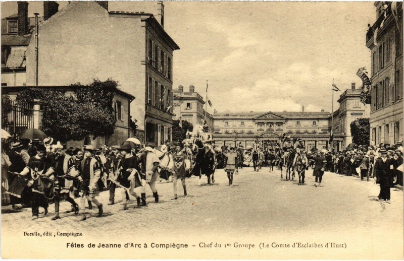 Carte postale ancienne Compiegne Fetes de Jeanne d'Arc Chef du 1er Groupe