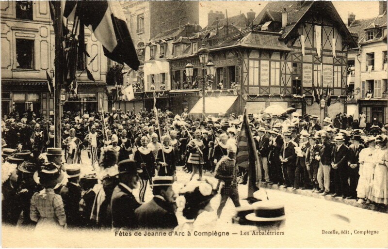 Carte postale ancienne Compiegne Fetes de Jeanne d'Arc Les Arbalétriers