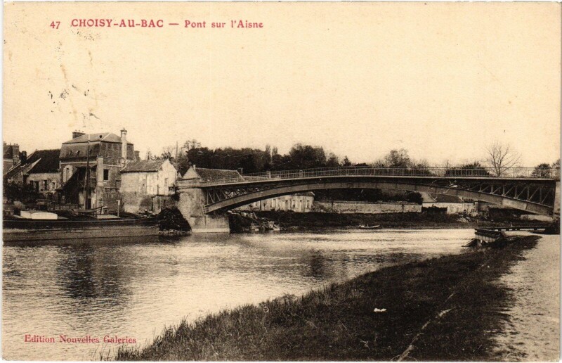 Carte postale ancienne Choisy-au-Bac Pont sur l'Aisne à Choisy-au-Bac