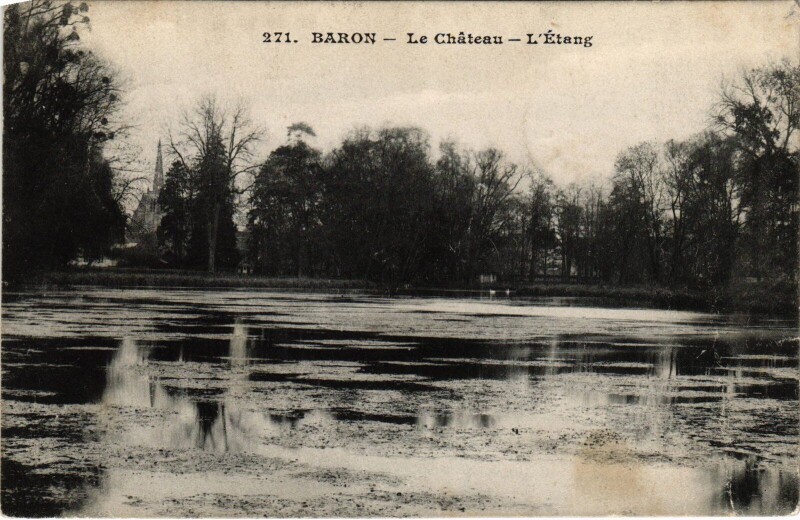 Carte postale ancienne Baron Le Chateau le Parc à Baron