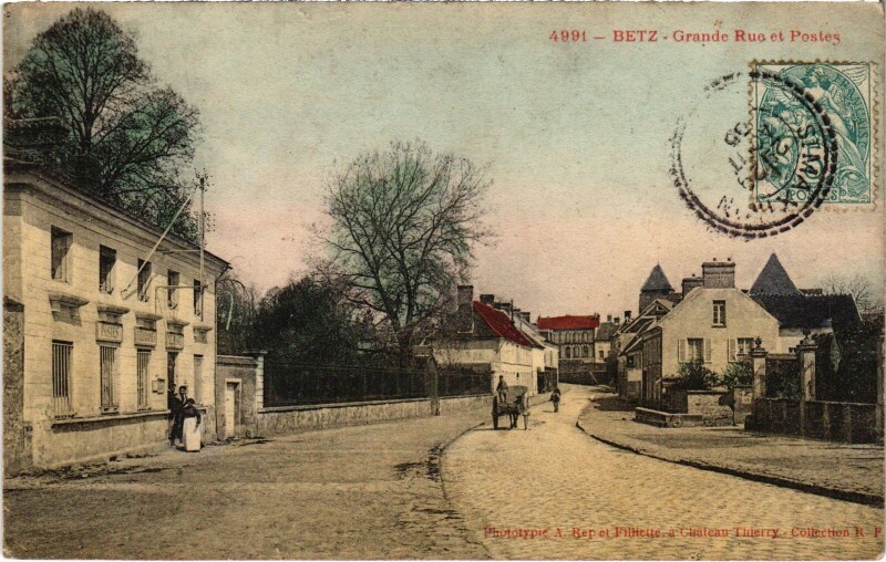 Carte postale ancienne Betz Grande Rue et Postes