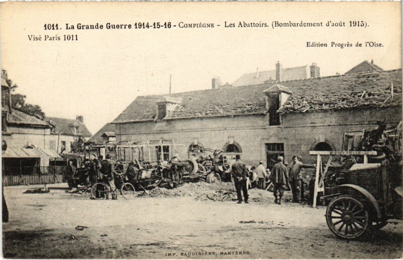 Carte postale ancienne Compiegne Les Abattoirs Guerre