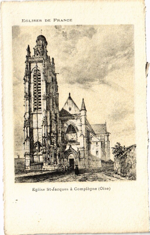 Carte postale ancienne Compiegne Eglise Saint-Jacques