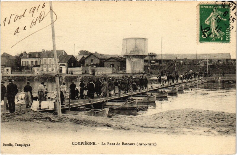 Carte postale ancienne Compiegne Pont de bateaux Guerre
