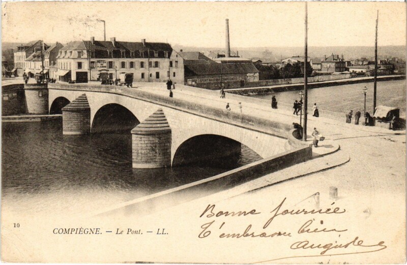Carte postale ancienne Compiegne Le Pont